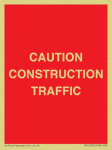 CAUTION CONSTRUCTION TRAFFIC